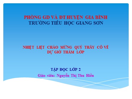 Bài giảng Tập đọc Lớp 2 - Bàn tay dịu dàng - Nguyễn Thị Thu Hiền