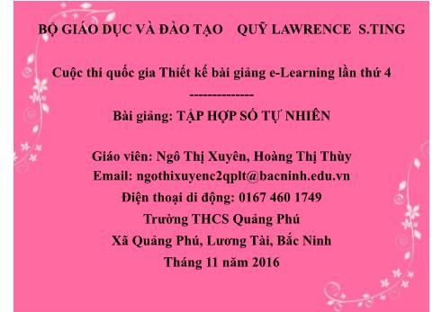 Bài giảng Toán Lớp 6 - Tập hợp số tự nhiên - Ngô Thị Xuyên