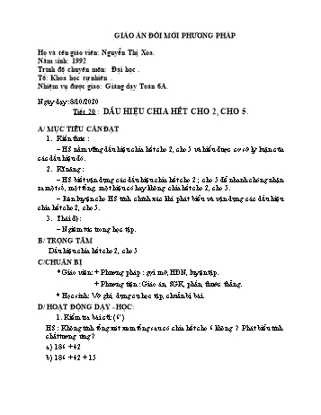 Giáo án đổi mới phương pháp Toán Lớp 6 - Tiết 20: Dấu hiệu chia hết cho 2, cho 5 - Nguyễn Thị Xoa