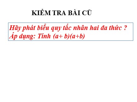 Bài giảng Đại số Lớp 8 - Hằng đẳng thức