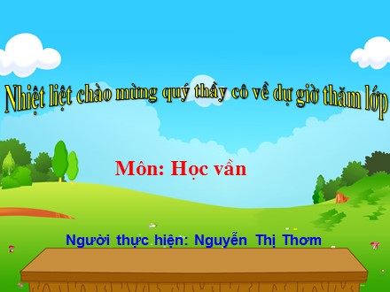 Bài giảng Học vần Lớp 1 - Iêu, yêu - Nguyễn Thị Thơm