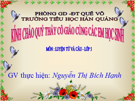 Bài giảng Luyện từ và câu Lớp 5 - Mở rộng vốn từ: Nam và nữ - Nguyễn Thị Bích Hạnh