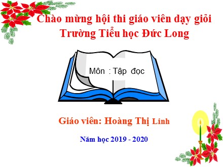 Bài giảng Tập đọc Lớp 3 - Giọng quê hương - Hoàng Thị Linh