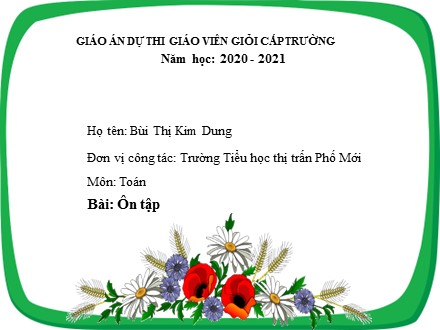 Bài giảng Toán Lớp 1 - Ôn tập 4 - Bùi Thị Kim Dung