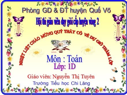 Bài giảng Toán Lớp 1 - Số 0 trong phép trừ - Nguyễn Thị Tuyên