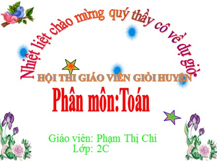 Bài giảng Toán Lớp 2 - Số tròn chục trừ đi một số - Phạm Thị Chi