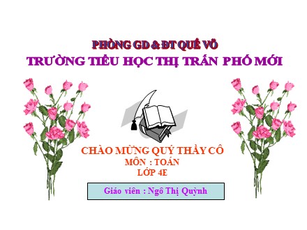 Bài giảng Toán Lớp 4 - Vẽ hai đường thẳng song song - Ngô Thị Quỳnh