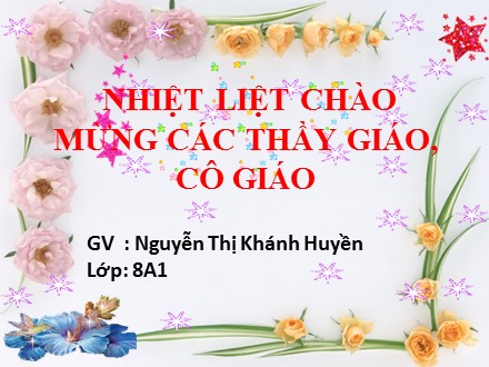 Bài giảng Toán Lớp 8 - Tiết 8: Luyện tập - Nguyễn Thị Khánh Huyền