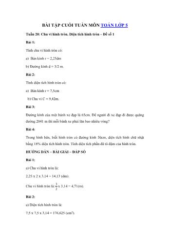 Bài tập cuối tuần môn Toán Lớp 5 - Tuần 20: Chu vi hình tròn. Diện tích hình tròn - Đề số 1 (Có đáp án)