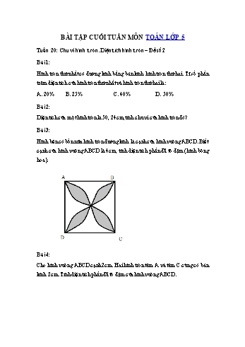 Bài tập cuối tuần môn Toán Lớp 5 - Tuần 20: Chu vi hình tròn. Diện tích hình tròn - Đề số 2