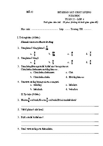 Đề khảo sát chất lượng Toán và Tiếng Việt Lớp 4 - Tuần 22 - Mã đề: 05 (Có hướng dẫn chấm)