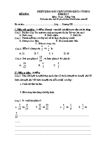 Đề khảo sát chất lượng Toán và Tiếng Việt Lớp 4 - Tuần 22 - Mã đề: 04 (Có hướng dẫn chấm)