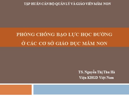 Phòng chống bạo lực học đường ở các cơ sở giáo dục Mầm non