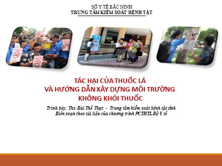 Tác hại của thuốc lá và hướng dẫn xây dựng môi trường không khói thuốc