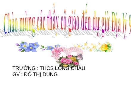 Bài giảng Địa lý Lớp 9 - Bài 14: Giao thông vận tải và bưu chính viễn thông - Đỗ Thị Dung