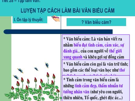 Bài giảng Ngữ văn Lớp 7 - Tiết 28: Luyện tập cách làm bài văn biểu cảm