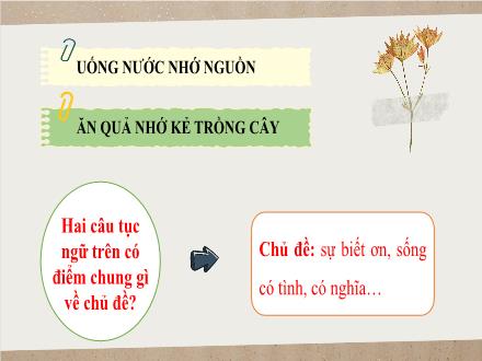 Bài giảng Ngữ văn Lớp 7 - Tiết 82: Con hổ có nghĩa - Nguyễn Thị Hiền