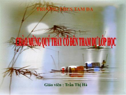 Bài giảng Sinh học Lớp 8 - Bài 11: Tiến hóa của hệ vận động và vệ sinh hệ vận động - Trần Thị Hà