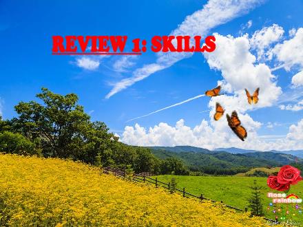Bài giảng Tiếng Anh Lớp 9 Global Success - Review 1: Skills (Unit 1 đến 3)