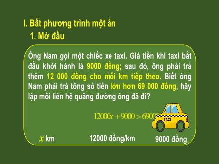 Bài giảng Toán Lớp 8 - Chương IV, Tiết 49: Bất phương trình bậc nhất một ẩn