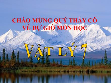 Bài giảng Vật lý Lớp 7 - Bài 16: Tổng kết chương II Âm học