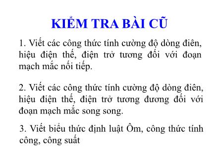 Bài giảng Vật lý Lớp 9 - Tiết 14: Bài tập về công suất, điện năng