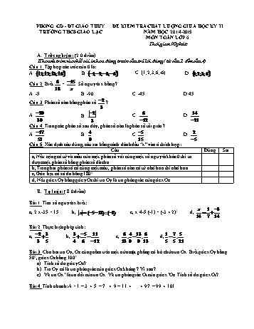 Đề kiểm tra chất lượng giữa học kì II môn Toán Lớp 6 - Năm học 2014-2015 - Trường THCS Giao Lạc (Có đáp án)