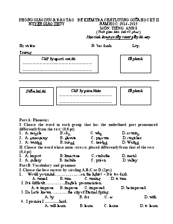 Đề kiểm tra chất lượng giữa học kỳ II môn Tiếng Anh Lớp 8 - Năm học 2014-2015 - Trường THCS Giao Tân (Kèm đáp án)