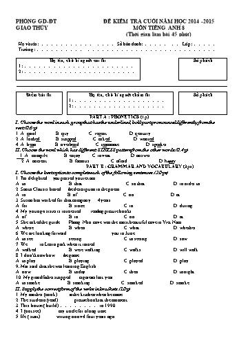 Đề kiểm tra cuối năm môn Tiếng Anh 8 - Năm học 2014-2015 - Trường THCS Giao An (Kèm đáp án)