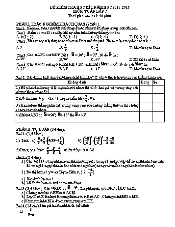 Đề kiểm tra học kì I môn Toán Lớp 7 - Năm học 2015-2016 (Có đáp án)