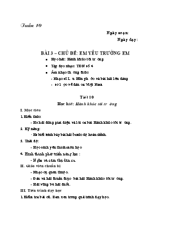 Giáo án Âm nhạc Lớp 6 - Tiết 10: Học hát bài Hành khúc tới trường