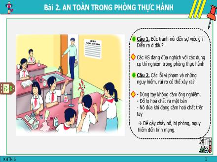 Bài giảng Khoa học tự nhiên Lớp 6 Sách KNTT - Bài 2: An toàn trong phòng thực hành