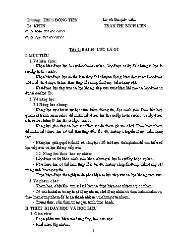 Giáo án Khoa học tự nhiên Lớp 6 - Tiết 1, Bài 40: Lực là gì - Năm học 2021-2022 - Trần Thị Bích Liên